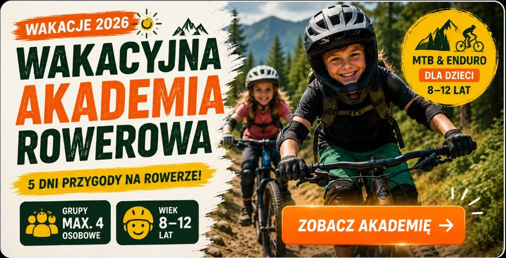 Wakacyjna Akademia Rowerowa 2026 — 5 dni przygody na rowerze dla dzieci 8–12 lat, grupy max 4 osoby, MTB i Enduro
